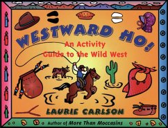 Westward Ho! (eBook, ePUB) - Carlson, Laurie