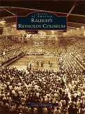 Raleigh's Reynolds Coliseum (eBook, ePUB)