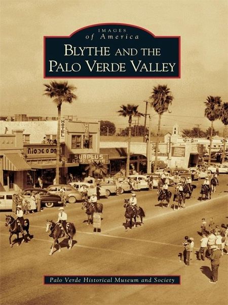 Blythe and the Palo Verde Valley (eBook, ePUB)