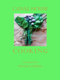 Cover Canal House Cooking Volume N° 3 (eBook, ePUB)