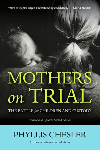 Mothers on Trial : The Battle for Children and Custody (eBook, PDF)