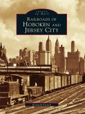 Railroads of Hoboken and Jersey City (eBook, ePUB)