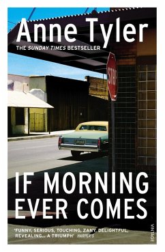 If Morning Ever Comes (eBook, ePUB) - Tyler, Anne