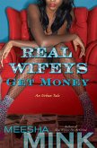Real Wifeys: Get Money (eBook, ePUB)