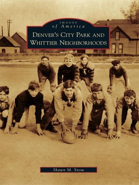 Denver's City Park and Whittier Neighborhoods (eBook, ePUB)