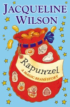 Rapunzel: A Magic Beans Story (eBook, ePUB) - Wilson, Jacqueline