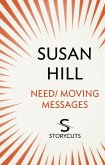 Need / Moving Messages (Storycuts) (eBook, ePUB)