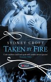 Taken by Fire: A Rouge Paranormal Romance (eBook, ePUB)