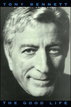 Cover The Good Life: The Autobiography Of Tony Bennett (eBook, ePUB)