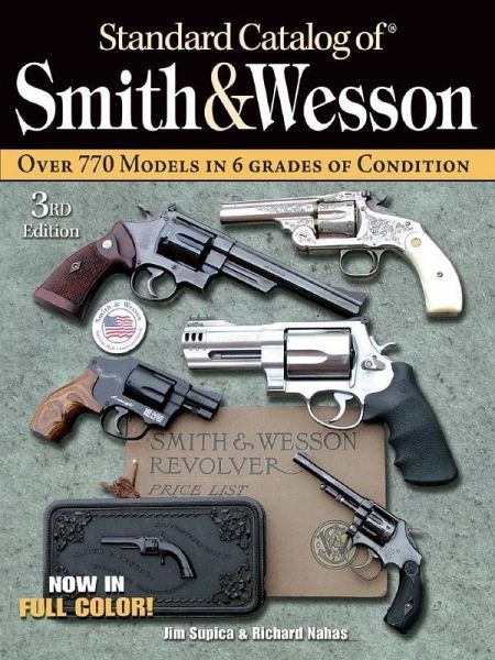 Standard Catalog of Smith & Wesson (eBook, ePUB) Standard Catalog of Smith & Wesson (eBook, ePUB)