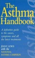 The Asthma Handbook (eBook, ePUB) - Lewis, Jenny With The National Asthma Campaign