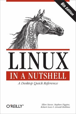 Linux in a Nutshell (eBook, ePUB) - Siever, Ellen