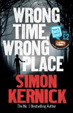 Wrong Time, Wrong Place (eBook, ePUB)