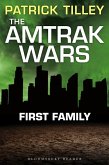 The Amtrak Wars: First Family (eBook, ePUB)