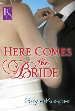 Here Comes the Bride (Loveswept) (eBook, ePUB) - Kasper, Gayle