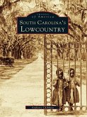 South Carolina's Lowcountry (eBook, ePUB)