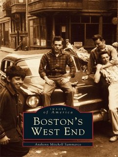 Boston's West End (eBook, ePUB) - Sammarco, Anthony Mitchell