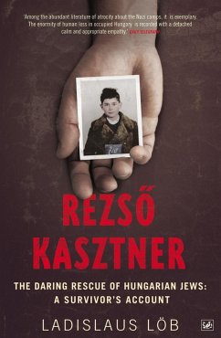 Rezso Kasztner (eBook, ePUB) - Löb, Ladislaus