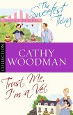 The Talyton St George Bundle: Trust Me, I'm a Vet/ The Sweetest Thing (eBook, ePUB)