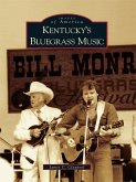 Kentucky's Bluegrass Music (eBook, ePUB)