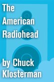 The American Radiohead (eBook, ePUB)