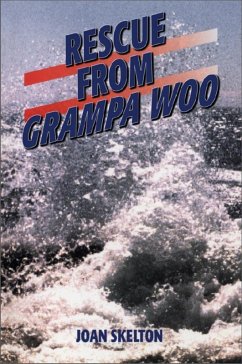 Rescue From Grampa Woo (eBook, ePUB) - Skelton, Joan