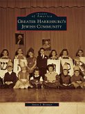 Greater Harrisburg's Jewish Community (eBook, ePUB)