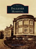 Faulkner Hospital (eBook, ePUB)