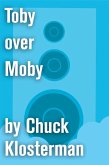 Toby over Moby (eBook, ePUB)