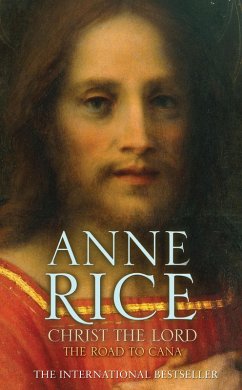 Christ the Lord The Road to Cana (eBook, ePUB) - Rice, Anne