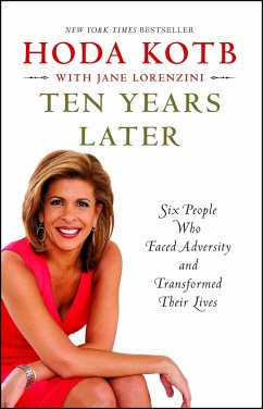 Ten Years Later (eBook, ePUB) - Kotb, Hoda