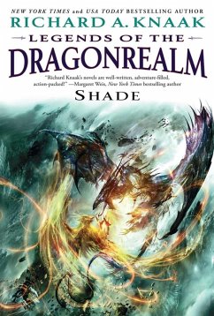 Legends of the Dragonrealm: Shade (eBook, ePUB) - Knaak, Richard A.