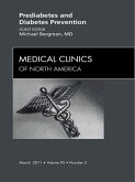 Prediabetes and Diabetes Prevention, An Issue of Medical Clinics of North America (eBook, ePUB)