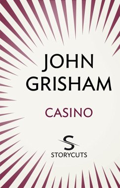 Casino (Storycuts) (eBook, ePUB) - Grisham, John
