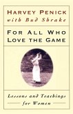 For All Who Love the Game (eBook, ePUB)