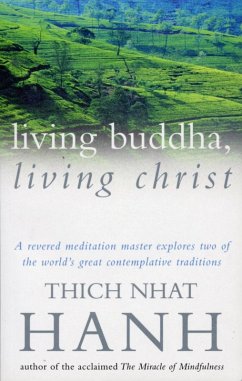 Living Buddha, Living Christ (eBook, ePUB) - Hanh, Thich Nhat