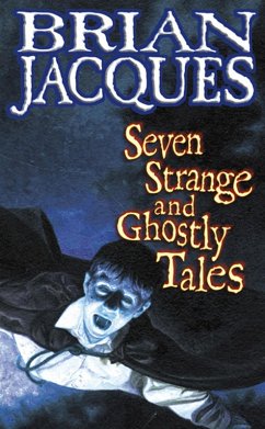 Cover Seven Strange And Ghostly Tales (eBook, ePUB)