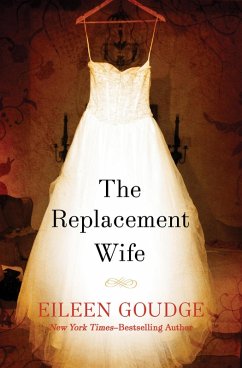 The Replacement Wife (eBook, ePUB) - Goudge, Eileen