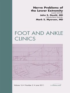 Nerve Problems of the Lower Extremity, An Issue of Foot and Ankle Clinics (eBook, ePUB) - Gould, John