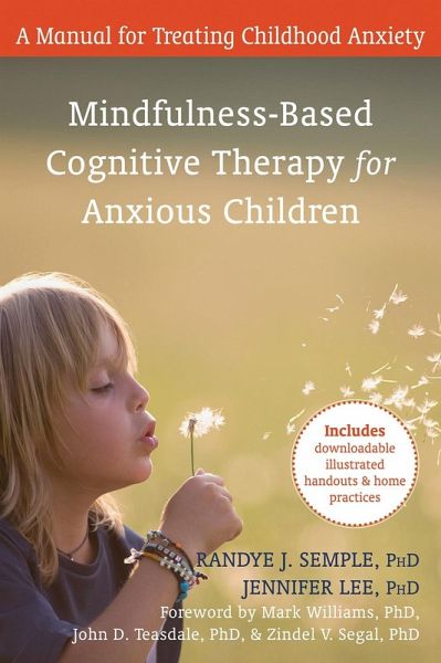 Mindfulness-Based Cognitive Therapy for Anxious Children (eBook, PDF)