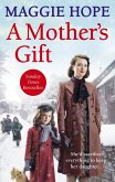 A Mother's Gift (eBook, ePUB)