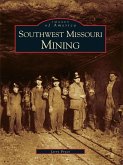 Southwest Missouri Mining (eBook, ePUB)