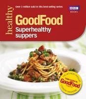 Good Food: Superhealthy Suppers (eBook, ePUB) Cover Good Food: Superhealthy Suppers (eBook, ePUB)
