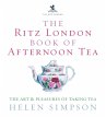 The Ritz London Book Of Afternoon Tea... - Bild 1