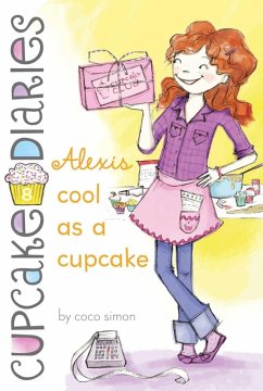 Alexis Cool as a Cupcake (eBook, ePUB) - Simon, Coco
