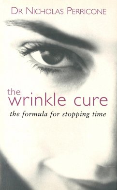 The Wrinkle Cure (eBook, ePUB) - Perricone, Nicholas