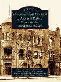 Savannah College of Art and Design: Restoration of an Architectural Heritage (eBook, ePUB)