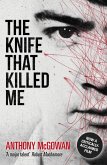 The Knife That Killed Me (eBook, ePUB)