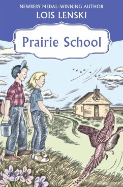 Prairie School (eBook, ePUB) - Lenski, Lois