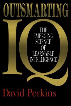 Outsmarting IQ (eBook, ePUB) - Perkins, David